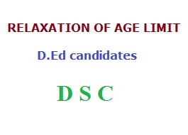 Age limit relaxation to DSC