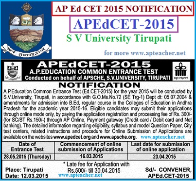 AP Ed.CET-2015 Notification,Timetable, Apply Online,AP  B.Ed Schedule, AP Ed.CET-2015 Notification
          issued by the S V University, Tirupati    