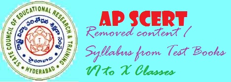 Rc No.279 AP Removed Content/Chapters  from SCERT Text Books of VI to X Class, Subject Wise Difficult Chapters Removed from the SCERT Text Books, >AP SCERT Removed Content from the Text Books of VI to X Classes  