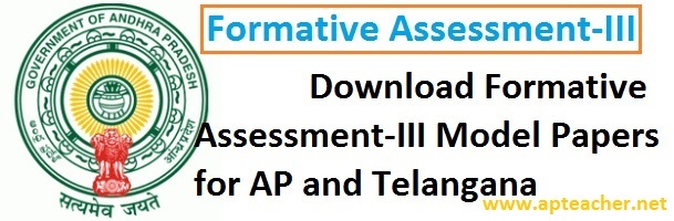 Formative Assessment -III, FA-III, Question Papers 2015 AP and TS,  Question Papers  I to V class All Subjects AP and Telangana  