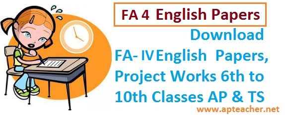 Download FA-IV English  VI to X Class Question Papers 2017 AP & TS , FA-IV English Question Papers 