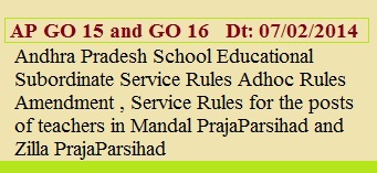 GO 15 and GO 16 Dt:07/02/2015 released by AP State Government for LP Telugu and Hindi post promotion to School Assistant Telugu and Hindi