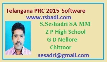 PRC 2015 Software trial Version Software, Telangana Govt Employees
   by S.Seshadri SA(MM), PRC 2015 Software based on GO 25, GO 26, GO 27, GO 28  
