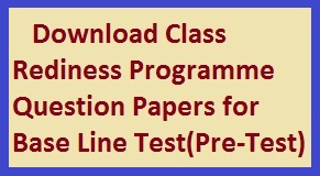 Download AP Baseline Test(Pre Test) Question Papers 2015, Baseline Test(Pre Test) Question Papers II Class to VIII Class    