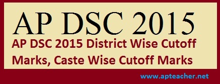 wise marks district ap dsc cutoff caste cut off sgt anantapur cast apdsc cgg gov