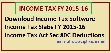 Income Tax  Software Fy 2015-16 Ay 2016-17 AP and TS Govt Employees,   