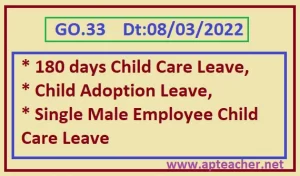 GO.33 Child Care Leave 180 Days, Child Adoption Leve 