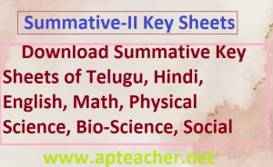 AP SA2(Summative-II) Key Sheets 6th, 7th, 8th, 9th Class All Subjects 