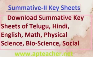 AP SA2(Summative-II) Key Sheets 6th, 7th, 8th, 9th Class All Subjects