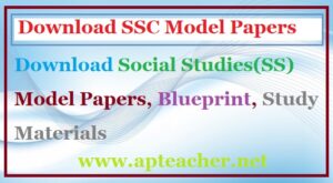 AP 10th Class/SSC Social Studies Model Papers(PDF)-2022, Study Materials, Blueprint