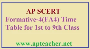 AP SCERT Formative-4(FA4) Time Table 2023