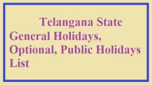 Telangana General, Optional Holidays List 2024