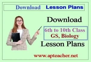 Biology GS Lesson Plans 6th to 10th Class Download PDF