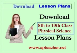 Physical Science(PS), Physics Lesson Plans from 8th to 10th Class Download PDF