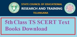 Download TS SCERT 5th Class Text Books Telugu, English, Math, EVS