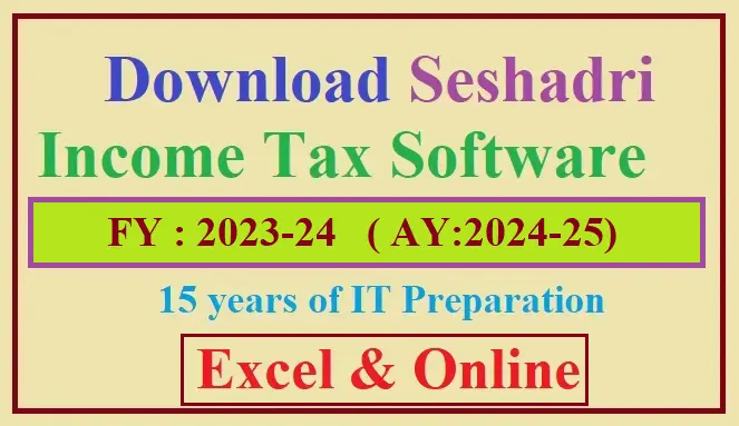 Income FY:2023-24(AY:2024-25) by Seshadri Income Tax