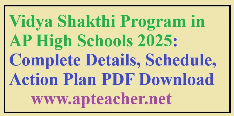 Vidya Shakthi Program in AP High Schools 2025: Complete Details, Schedule, Action Plan PDF Download