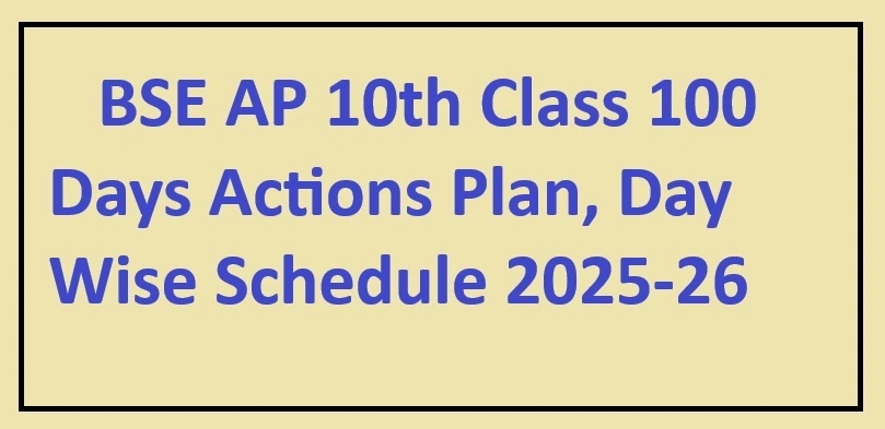BSE AP 10th Class 100 Days Actions Plan, Day Wise Schedule 2025-26