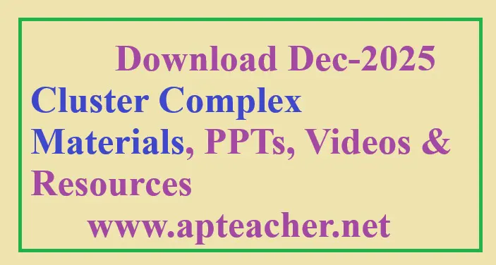 Download Dec-2025 Cluster Complex Materials, PPTs, Videos & Resources