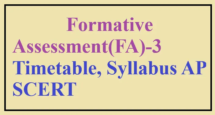 Formative Assessment(FA)-3 Timetable 2026, Syllabus AP SCERT
