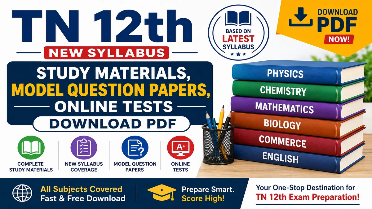TN 12th New Syllabus Study Materials, Model Question Papers & Online Tests Download PDF